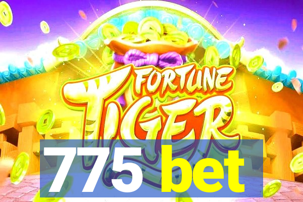 775 bet